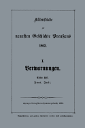 Aktenst?cke zur neuesten Geschichte Preu?ens 1863: I. Verwarnungen