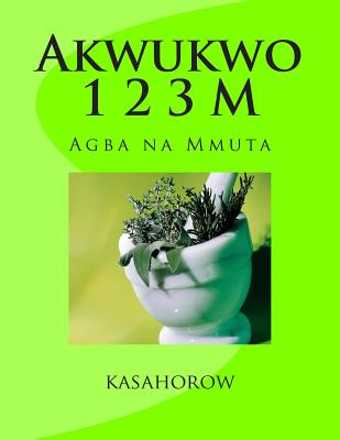 Akwukwo 1 2 3 M: Agba Na Mmuta - Imbeah, Paa Kwesi