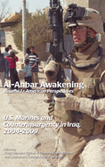 Al-Anbar Awakening: American Perspectives (Volume I)