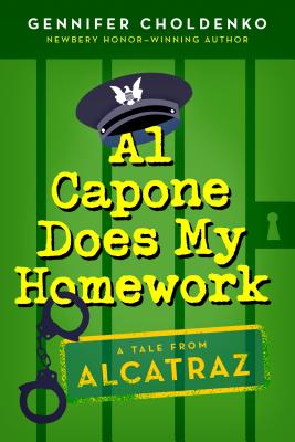 Al Capone Does My Homework - Choldenko, Gennifer