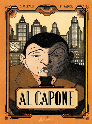 Al Capone - Meralli, Swann, and Radi, Pierre-Franois