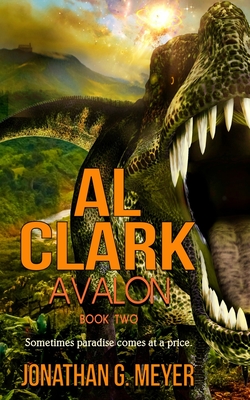 AL CLARK - Avalon: (Book Two) - Meyer, Jonathan G