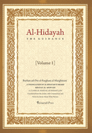 Al - Hidayah (The Guidance): A Translation Of Al Hidayah Fi Sharh Bidayat Al Mubtadi - Volume 2: A Classical Manual of Hanafi Law