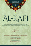 Al-Kafi: The Earliest & Most Important Compilation of Traditions from Prophet Muhammad & His Successors