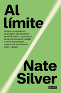 Al L?mite / On the Edge: The Art of Risking Everything