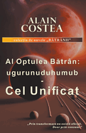 Al Optulea Batran: ugurunuduhuumub - Cel Unificat