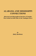 Alabama and Mississippi Connections