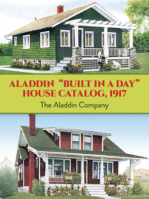 Aladdin Built in a Day House Catalog, 1917 - Aladdin Company