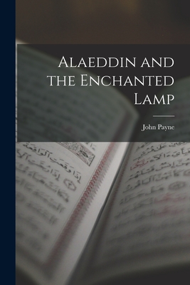 Alaeddin and the Enchanted Lamp - Payne, John