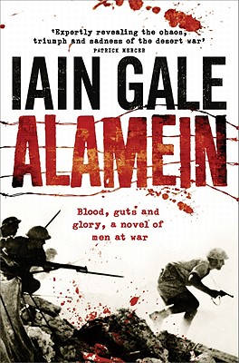 Alamein: The Turning Point of World War Two - Gale, Iain