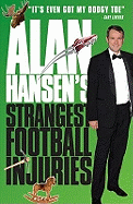 Alan Hansen's Strangest Football Injuries