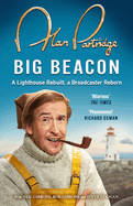 Alan Partridge: Big Beacon: Give the gift of laughter this Christmas from Norwich's favourite son