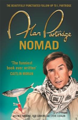 Alan Partridge: Nomad: 'Sensationally funny' (Richard Osman) and the perfect gift this Christmas - Partridge, Alan