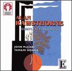 Alan Rawsthorne: Complete Piano Music - John McCabe (piano); Tamami Honma (piano)