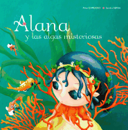 Alana y Las Algas Misteriosas