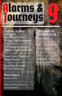 Alarms & Journeys Magazine 9: Alarms & Journeys #9 - Johnson, Dave, and Oldham, Justin, and Van Binsburgen, Gary