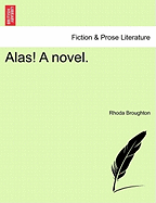 Alas! a Novel.