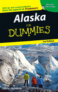 Alaska for Dummies - Wohlforth, Charles P