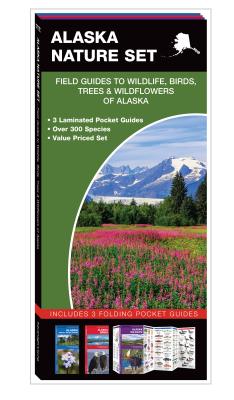 Alaska Nature Set: Field Guides to Wildlife, Birds, Trees & Wildflowers of Alaska - Kavanagh, James, and Waterford Press