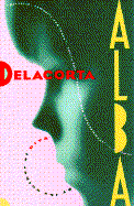 Alba, Delacorta - Delacorta