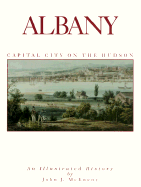 Albany: Capital City on the Hudson