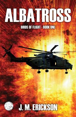 Albatross: Birds of Flight - Book One (Revised) - Erickson, J M