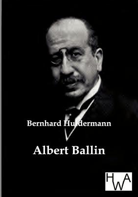 Albert Ballin - Huldermann, Bernhard