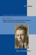 Albert Camus Oder Der Gluckliche Sisyphos - Albert Camus Ou Sisyphe Heureux