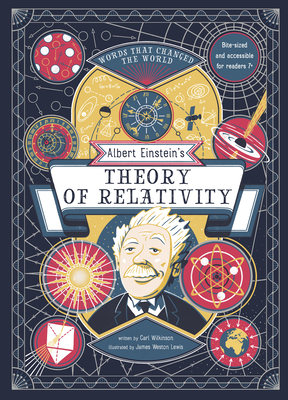 Albert Einstein's Theory of Relativity - Wilkinson, Carl