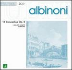 Albinoni: 12 Concertos, Op. 9
