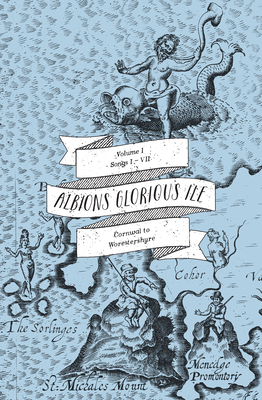 Albion's Glorious Ile: Cornwal to Worestshyre - Avery, Anne Louise (Editor)