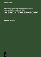 Albrecht-Thaer-Archiv. Band 10, Heft 10