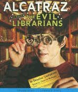 Alcatraz Versus the Evil Librarians - Sanderson, Brandon, and McWade, Charlie (Read by)