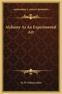 Alchemy as an Experimental Art