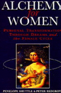 Alchemy for Women - Shuttle, Penelope