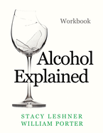 Alcohol Explained Workbook