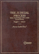 Aldisert's the Judicial Process, 2D