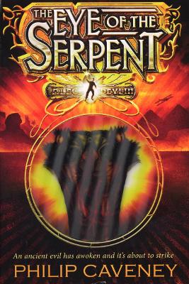 Alec Devlin: The Eye of the Serpent - Caveney, Philip