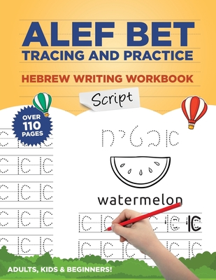 Alef Bet Tracing and Practice Hebrew Writing Workbook Script: Learn to write Hebrew Alphabet, Cursive Alef Bet workbook for beginners, primer for kids and adults - Press, Jewish Learning, and Publishing, Panda
