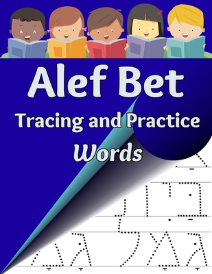 Alef Bet Tracing and Practice, Words: Practice Writing Hebrew Words - Asher, Sharon
