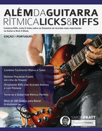 Alem da Guitarra Ritmica - Licks & Riffs