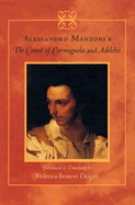 Alessandro Manzoni's "The Count of Carmagnola" and "Adelchis"