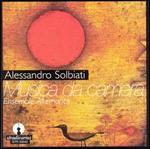 Alessandro Solbiata: Musica da camera - Ensemble Alternance; Jay Gottlieb (piano)