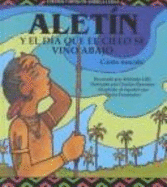 Aletin y El Dia Que El Cielo Se Vino Abajo - Lilly, Melinda, and Fernandez, Queta (Translated by)