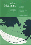 Aleut Dictionary: Unangam Tundguaii