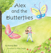 Alex and the Butterflies