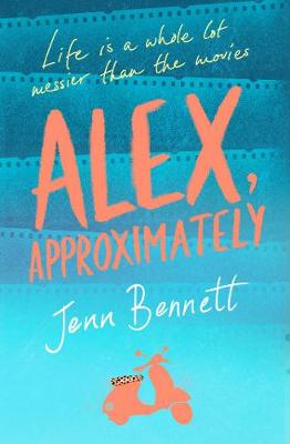 Alex, Approximately - Bennett, Jenn