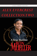 Alex Evercrest Collection Two