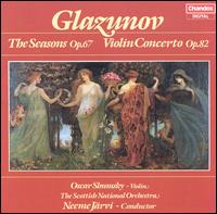 Alexander Glazunov: The Seasons, Op. 67; Violin Concerto, Op. 82 - Oscar Shumsky (violin); Scottish National Orchestra; Neeme Jrvi (conductor)