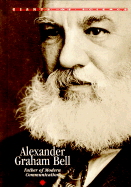 Alexander Graham Bell: Father of Modern Communication